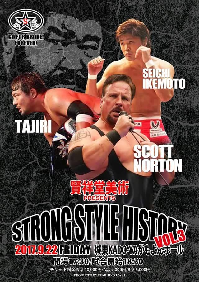 ノートン大阪上陸! 浪速のスピードマスター、プロレスに迫れるか?/9・22 STRONG STYLE HISTORY
